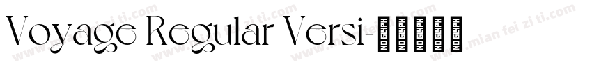 Voyage Regular Versi字体转换